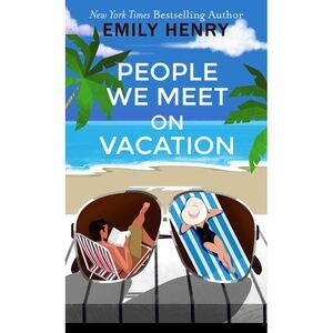 People We Meet on Vacation -- Emily Henry